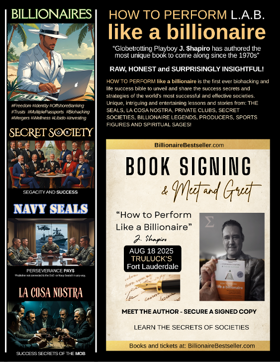 Perform LAB, How to Perform Like a Billionaire Book - “Globetrotting Playboy J. $hapiro has authored the most unique book to come along since the 1970s” RAW, HONEST and SURPRISINGLY INSIGHTFUL! Book Signing at Truluck's on the Beach in Ft Lauderdale, Aug 18, 2025