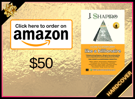 How to Perform Like a Billionaire Hardcover Book by Acclaimed Author Jay Shapiro